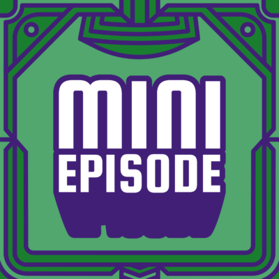 Mini Episode 1