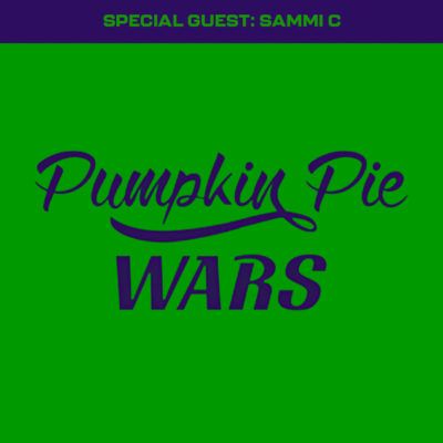 175. Pumpkin Pie Wars (2016) (w/ Sammi C!)